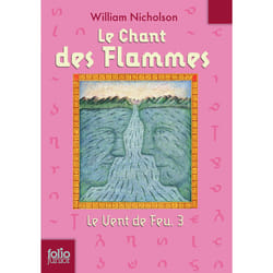 Le vent de feu t.3 - le chant des flammes