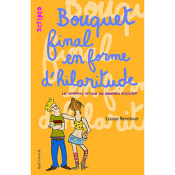 Le journal intime de Georgia Nicolson Tome 10 : bouquet final en forme d'hilaritude