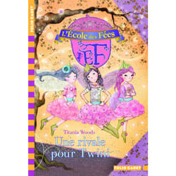 L'école des fées Tome 7 : une rivale pour Twini