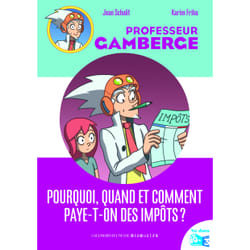 ISBN Pourquoi, quand et comment paye-t-on des impôts ?