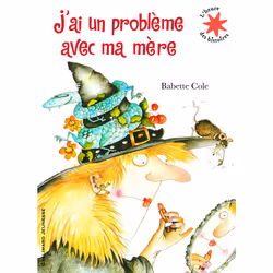 ISBN J'ai un problème avec ma mère, Français, 32 pages