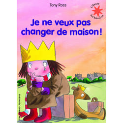Je ne veux pas changer de maison !