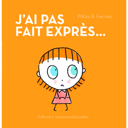 ISBN J'ai pas fait exprès !, Français, 28 pages