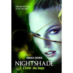 Nightshade Tome 2 : L'enfer des loups
