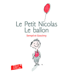 Le petit Nicolas : les histoires inédites Tome 9 - le ballon