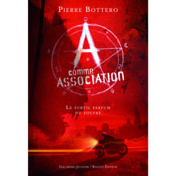 A comme association Tome 4 : le subtil parfum du soufre