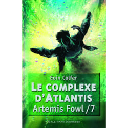 Artemis Fowl Tome 7 : Le complexe d'Atlantis