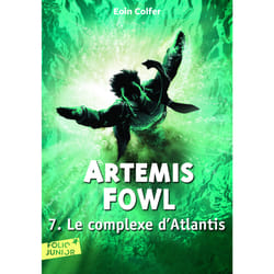 Artemis Fowl Tome 7 : le complexe d'Atlantis