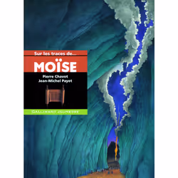ISBN Sur les traces de Moïse, Français, 128 pages