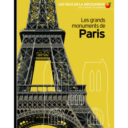 Les grands monuments de Paris