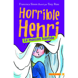 Horrible Henri Tome 5 - la maison hantée