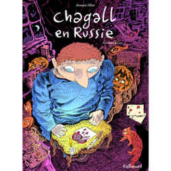 Chagall en Russie Tome 2 : Seconde partie