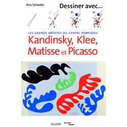ISBN Dessiner avec Kandinsky, Klee, Matisse et Picasso, Français, 48 pages