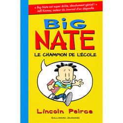Big Nate Tome 1 : le champion de l'école