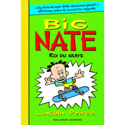 Big Nate Tome 3 : roi du skate