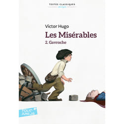 Les misérables Tome 2 - Gavroche