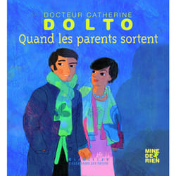 Quand les parents sortent