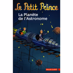 ISBN Le Petit Prince : La Planète de l'Astronome, Français, 96 pages