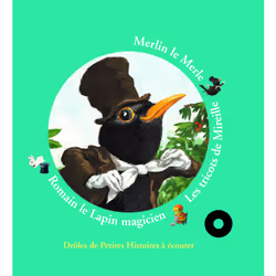 ISBN Histoires de Merlin le Merle, Les tricots de Mireille, Romain le Lapin magicien, Français, 84 pages