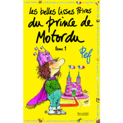 Les belles lisses poires du prince de Motordu Tome 1