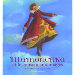ISBN Mamouchka et le coussin aux nuages, Français, 36 pages