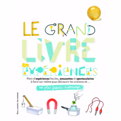 ISBN Le grand livre des expériences, Français, 144 pages