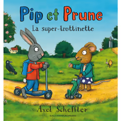ISBN Pip et Prune : La super-trottinette, Français, 28 pages