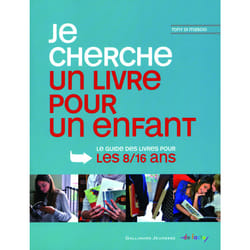 Je cherche un livre pour un enfant - guide des livres pour enfant