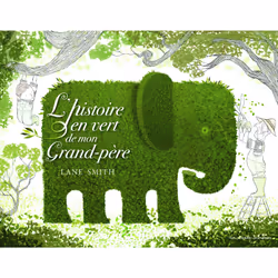 ISBN L'histoire en vert de mon grand-père, Français, 32 pages