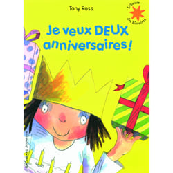 Je veux deux anniversaires