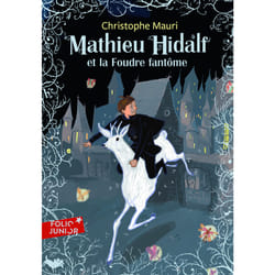 Mathieu Hidalf et la foudre fantôme