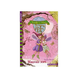 L'école des fées Tome 12 : mauvais sort