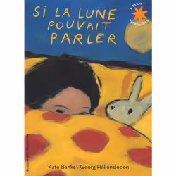ISBN Si la lune pouvait parler, Français, 40 pages