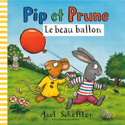 ISBN Pip et Prune : Le beau ballon, Français, 28 pages
