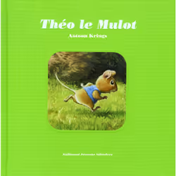 ISBN Théo le Mulot, Français, 28 pages