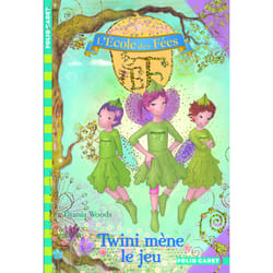 L'école des fées Tome 13 : Twini mène le jeu