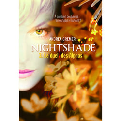 Nightshade Tome 3 : Le duel des alphas