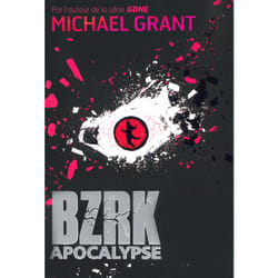 BZRK Tome 3 - apocalypse