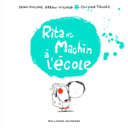 Rita et Machin Tome 2 - Rita et Machin à l'école