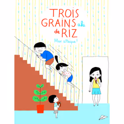 ISBN Trois grains de riz, Français, 60 pages