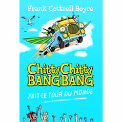 ISBN Chitty Chitty Bang Bang fait le tour du monde, Français, 288 pages