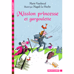 ISBN Mission princesse et gargoulette, Français, 112 pages