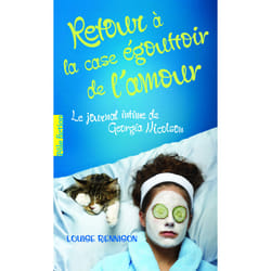 Le journal intime de Georgia Nicolson Tome 7 : retour à la case égouttoir de l'amour