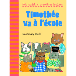 ISBN Timothée va à l'école, Français, 32 pages