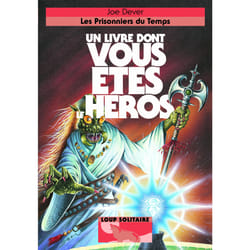 Loup solitaire Tome 11 : les prisonniers du temps