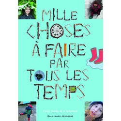 Mille choses à faire par tous les temps