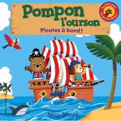 ISBN Pompon l'ourson : Pirates à bord !, Français, 10 pages