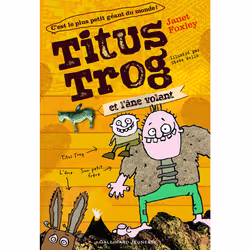 ISBN Titus Trog et l'âne volant, Français, 240 pages