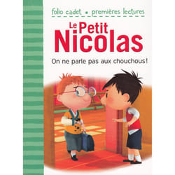 Le petit Nicolas Tome 16 : on ne parle pas aux chouchous !