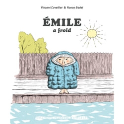 Emile a froid